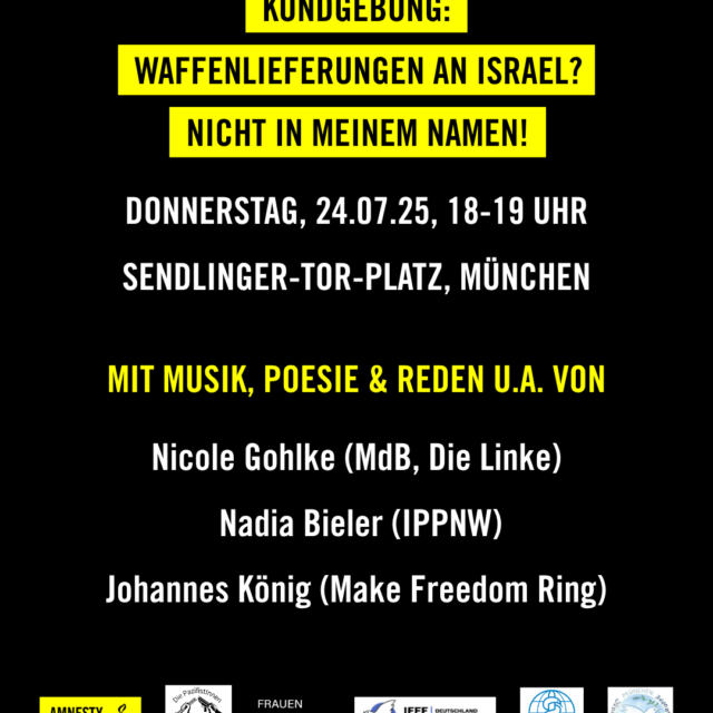 Informationen zur Kundgebung: "Waffenlieferungen an Israel? Nicht in meinem Namen!"