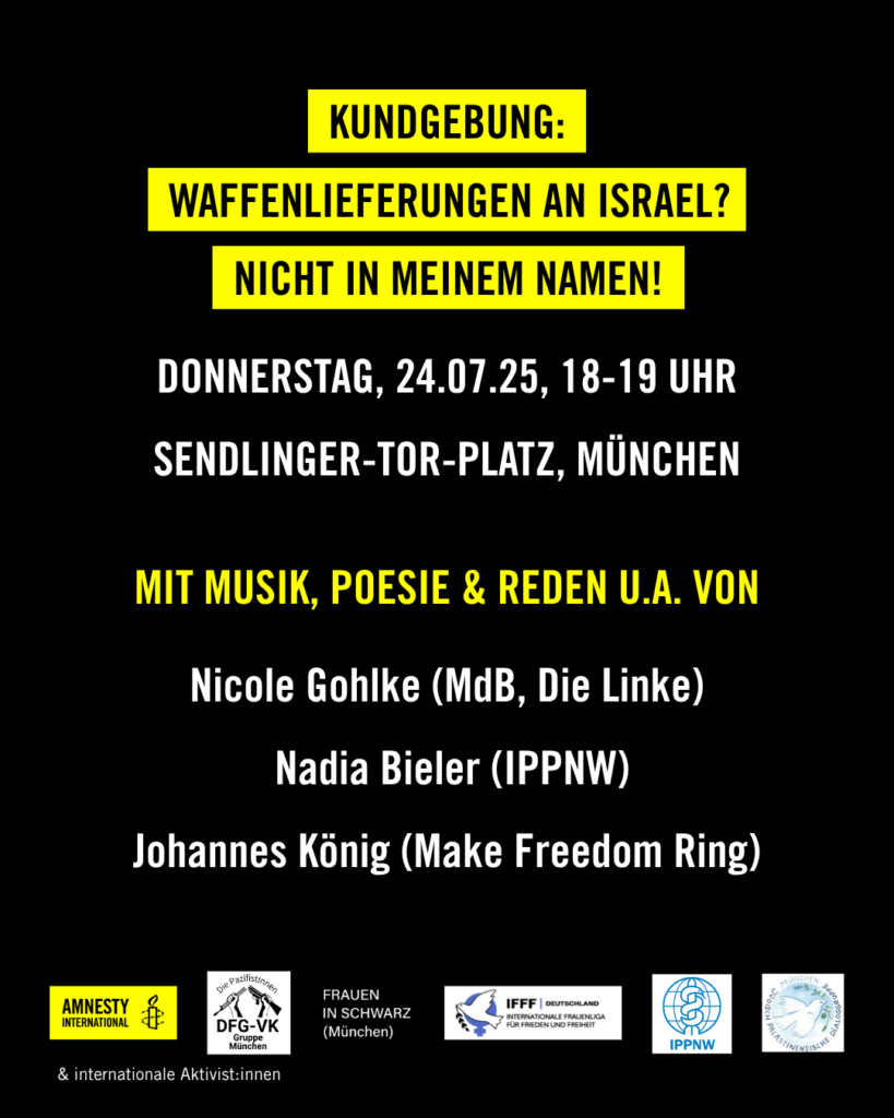 Informationen zur Kundgebung: "Waffenlieferungen an Israel? Nicht in meinem Namen!"